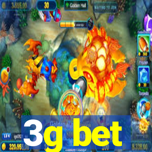 3g bet